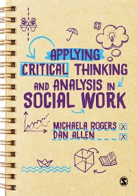 Cover Applying Critical Thinking and Analysis in Social Work