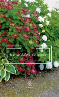 Cover Le jardin d'Aldjia et de Melusine