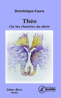 Cover Théo ou les chemins du désir