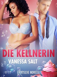 Cover Die Kellnerin – Erotische Novelle