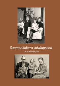 Cover Suomenkakara sotalapsena