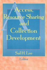 Cover Access, Resource Sharing and Collection Development