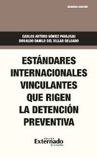 Cover Estándares internacionales vinculantes que rigen la detención preventiva