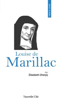 Cover Prier 15 jours avec Louise de Marillac
