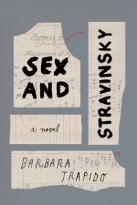 Cover Sex and Stravinsky