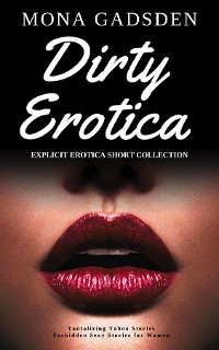 Cover Dirty Erotica - Explicit Erotica Shorts Collection