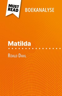Cover Matilda van Roald Dahl (Boekanalyse)