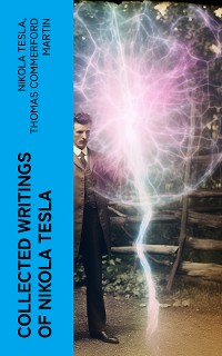 Cover Collected Writings of Nikola Tesla