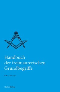Cover Handbuch der freimaurerischen Grundbegriffe