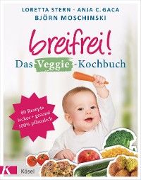 Cover Breifrei! Das Veggie-Kochbuch
