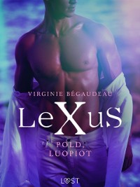 Cover LeXuS: Pold, Luopiot - Eroottinen dystopia