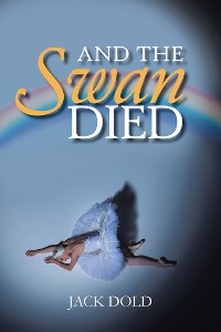 Cover And the Swan Died