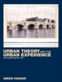 Cover Urban Theory and the Urban Experience