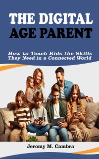 Cover The Digital Age Parent