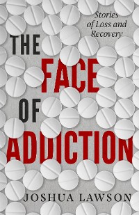 Cover The Face of Addiction