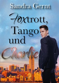 Cover Foxtrott, Tango ... und Charlie