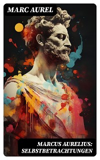 Cover Marcus Aurelius: Selbstbetrachtungen