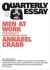 Cover Quarterly Essay 75 Men at Work