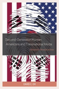Cover Second-Generation Korean Americans and Transnational Media