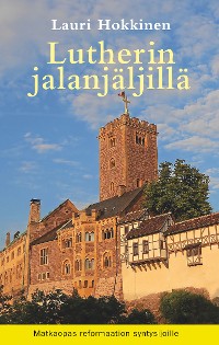 Cover Lutherin jalanjäljillä