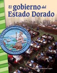 Cover El gobierno del Estado Dorado (Governing the Golden State) Read-along ebook