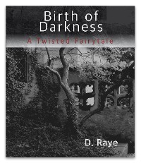 Cover Birth of Darkness A Twisted Fairytale