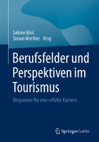 Cover Berufsfelder und Perspektiven im Tourismus