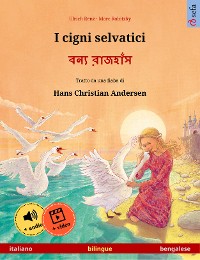 Cover I cigni selvatici – বন্য রাজহাঁস (italiano – bengalese)