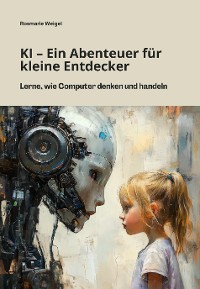 Cover KI – Ein Abenteuer für kleine Entdecker