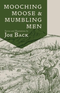 Cover Mooching Moose and Mumbling Men