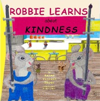 Cover Robbie Learns about Kindness