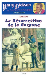 Cover La Résurrection de la Gorgone