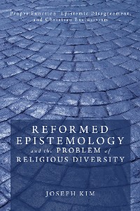 Cover Reformed Epistemology and the Problem of Religious Diversity