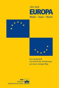 Cover Europa. Markt - Macht - Staat