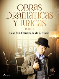Cover Obras dramáticas y líricas. Tomo II