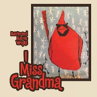 Cover I Miss Grandma