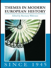 Cover Themes in Modern European History since 1945