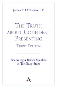 Cover Truth about Confident Presenting, 3rd Edition