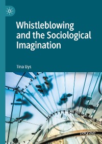 Cover Whistleblowing and the Sociological Imagination