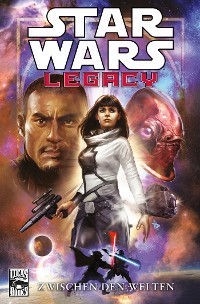 Cover Star Wars Sonderband 78: Legacy II Band 1 - Zwischen den Welten