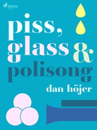 Cover Piss & glass & polisong