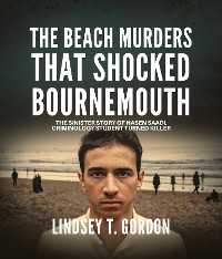 Cover The Beach Murders That Shocked Bournemouth