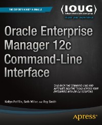 Cover Oracle Enterprise Manager 12c Command-Line Interface