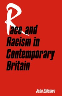Cover Race and Racism in Contemporary Britain