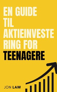 Cover En Guide til Aktieinvestering for Teenagere