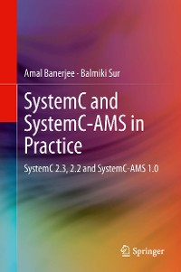 Cover SystemC and SystemC-AMS in Practice