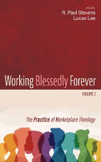 Cover Working Blessedly Forever, Volume 2