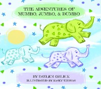 Cover The Adventures of Mumbo, Jumbo, & Dumbo