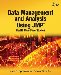 Cover Data Management and Analysis Using JMP