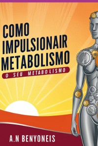 Cover Como Impulsionar Seu Metabolismo